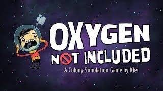 Oxygen Not Included 2019  Try Not to Die From Gas [upl. by Innor400]