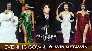 Evening Gown Competition ft Win Metawin  Miss Universe Philippines 2024 [upl. by Demetra]