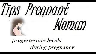 progesterone levels during pregnancy [upl. by Gussman]