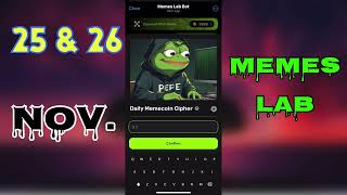 Memes Lab Bot Daily Cipher Code 25 November  Memes Lab Cipher Code  Memes lab Daily Cipher [upl. by Siegel]