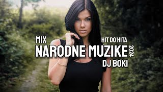 MIX NARODNE KAFANSKE MUZIKE 2024 HIT DO HITA BY DJ BOKI [upl. by Miner]