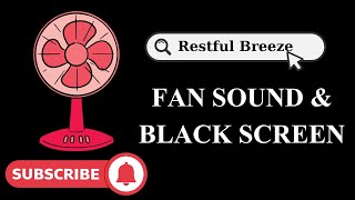 Fan Sound for Sleep  24 Hours Black Screen  White Noise to Fall Asleep Fast [upl. by Atteroc]