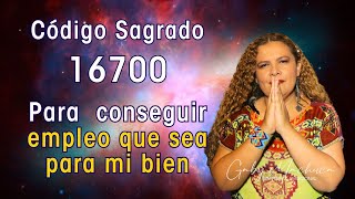 Consigue el Empleo que sea para tu bien⭐️Código Sagrado 16700 [upl. by Kay]