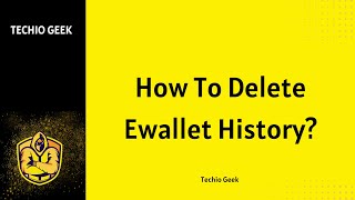 How To Delete Ewallet History [upl. by Fornof]