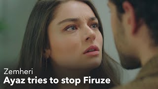 Zemheri  Ayaz tries to stop Firuze english subtitles [upl. by Evannia]