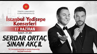 İstanbul Yeditepe Konserleri  Serdar Ortaç  Sinan Akçıl [upl. by Roinuj]