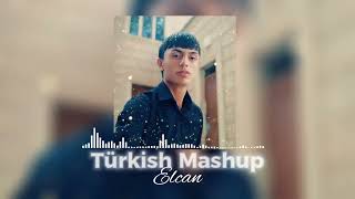 Elcan  Turkish Mashup Vefa amp Nefes 2022 Yeni super mahni [upl. by Enenstein]