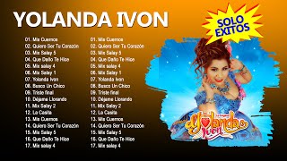 Mix Yolanda Ivon 2024 – Lo Mejor De Yolanda Ivon – Grandes Éxitos De Yolanda Ivon 2024 [upl. by Edik]