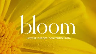 Bloom  dōTERRA Europe Convention 2024 [upl. by Erastes]