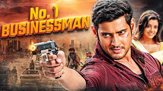 Mahesh Babus No 1 Businessman Full Movie 4K  Kajal Agarwal Prakash Raj  South Thriller [upl. by Atsugua]