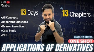 Applications of Derivatives One Shot🔥Class 12 Maths  All About Mathematics  13days13chapters [upl. by Notxed965]