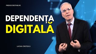 Lucian Cristescu  Era SMART Dependența digitală  predici creștine [upl. by Blase]