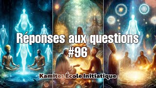 Réponses aux questions 96 [upl. by Wieche]