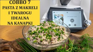 Pasta z makreli i twarogu idealna na kanapki  robot kuchenny COBBO [upl. by Ratcliffe655]