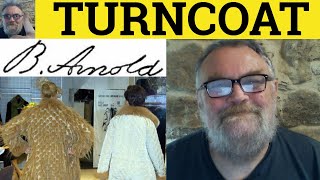 🔵 Turncoat Meaning  TurnCoat Examples  Turn Coat Defined  Turncoat Explained [upl. by Feodor486]