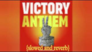 VICTORY ANTHEM  slowed and reverb  new song  edit by music king [upl. by Eimrots]