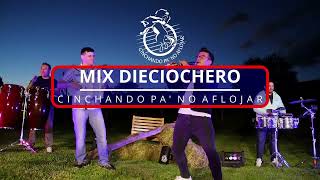 MIX DIECIOCHERO  CINCHANDO PA NO AFLOJAR [upl. by So519]