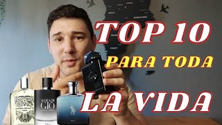 TOP 10 Fragancias para TODA LA VIDA [upl. by Aihgn5]