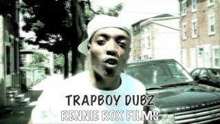 TRAPBOY DUBZ FREESTYLE RENNIE ROX FILMS [upl. by Socrates924]