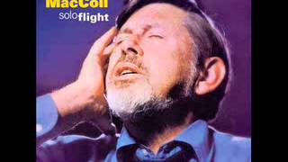 Ewan MacColl  Solo Flight [upl. by Ellehcar]