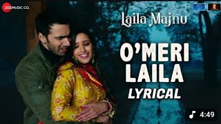 O Meri Laila Lyrics 💞🥰  Atif Aslam amp Jyotica Tangir  Avinash Tiwari amp Tripti Dimri [upl. by Fina665]