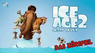 Ice Age 2  Das Hörspiel [upl. by Aramois]