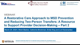 A Restorative Care Approach to MSD Prevention and Reducing Two Person Transfers Part 2 [upl. by Odine729]