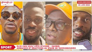 Eliminatoires CAN 2023  Côte d’Ivoire  Zambie Ambiance et réactions au stade de Yamoussoukro [upl. by Adihsaar957]