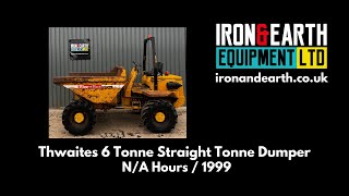 1999 Thwaites 6 Tonne Straight Tip Dumper [upl. by Gerlac]