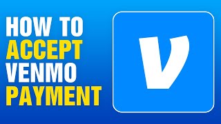 How To Accept Venmo Payment  How To Receive Money On Venmo [upl. by Bushey]