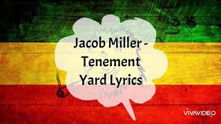 Jacob Miller  Tenement Yard Lyrics [upl. by Deehahs65]