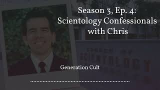 Season 3 Ep 4 Scientology Confessionals with Chris [upl. by Udenihc714]