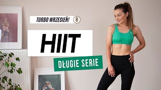 34MIN HIIT długie serie  Trening 8  Wyzwanie odchudzające 💦 [upl. by Yknip44]