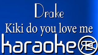 Drake  Kiki do you love me  Karaoke Lyrics In My Feelings [upl. by Esojnauj307]