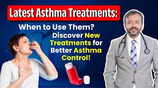 Best Latest Asthma Therapies  New Therapies for Asthma Treatment  Dr Jeenam Shah [upl. by Hecker]