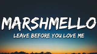 Marshmello x Jonas Brothers  Leave Before You Love Me Lyrics [upl. by Giulietta]