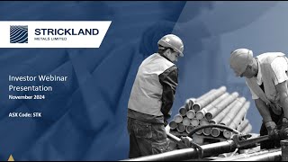 Investor Webinar  Strickland Metals ASX STK [upl. by Hnilym]