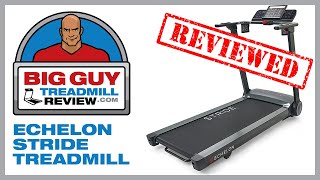 Echelon Stride Treadmill Review [upl. by Roanne]