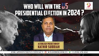 Who Will Win the US Presidential Election in 2024 Astrologer Kathir Subbiah [upl. by Ahsrav655]