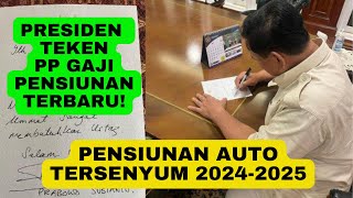 PRESIDEN TEKEN GAJI PENSIUNAN TERBARU 2024 BAHAGIA MENANTI [upl. by Pavel]