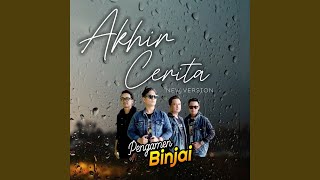 Akhir Cerita New Version [upl. by Ellecrag]