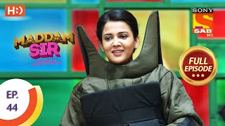 Maddam Sir  Ep 44  Full Episode  11th August 2020 [upl. by Nnaeilsel]