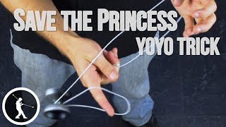 Learn the 1A Yoyo Trick Save the Princess [upl. by Ditmore]