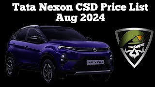 Tata Nexon CSD Price List 2024 latest [upl. by Eigna800]