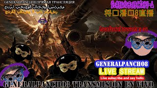 GeneralPancho8 Live Gaming Stream 0131124 [upl. by Atirrehs]