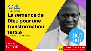 57 La semence de Dieu pour une transformation totale  Ev KONE Elie [upl. by Aiveneg]