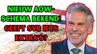 Nieuw AOWschema onthuld Geeft de SVB extra voordelen [upl. by Janey]