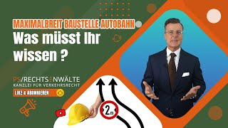 Maximalbreit Baustelle Autobahn Was müsst Ihr wissen [upl. by Fiona]