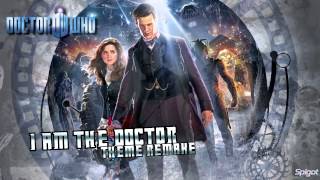 quotI am the Doctorquot Theme Remake HQ Better Version [upl. by Os]