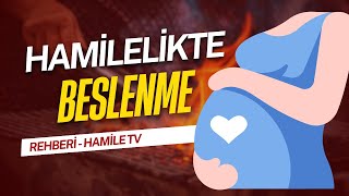 ✨ Hamilelikte Mükemmel Beslenme Rehberi 🍓🥑 Trimester Beslenme Önerileri  Hamile TV 🌸 [upl. by Akenahs]